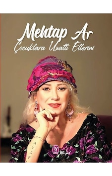 Mehtap Ar Çocuklara Uzattı Ellerini / Mehtap Ar Mehtap Ar Çocuklara Uzattı Ellerini / Mehtap Ar