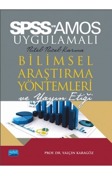 SPSS ve AMOS Uygulamalı Bilimsel Ar - Yalçın Karagöz - Nobel Akademik Yayıncılık SPSS ve AMOS Uygulamalı Bilimsel Ar - Yalçın Karagöz - Nobel Akademik Yayıncılık