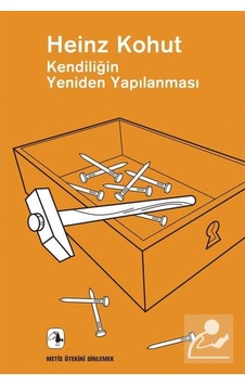Kendiliğin Yeniden Yapılanması / Heinz Kohut 9789753422055