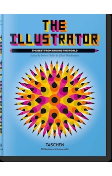 The Illustrator - Julius Wiedemann - Taschen GmbH The Illustrator - Julius Wiedemann - Taschen GmbH
