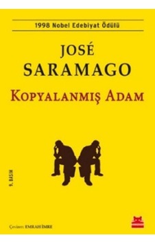Kopyalanmış Adam - Jose Saramago - Kırmızı Kedi Kopyalanmış Adam - Jose Saramago - Kırmızı Kedi