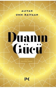 Duanın Gücü / Aliyah Umm Raiyaan Duanın Gücü / Aliyah Umm Raiyaan