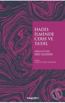 Hadis Ilminde Cerh Ve Ta'Dil Hadis Ilminde Cerh Ve Ta'Dil