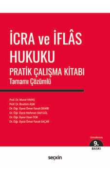 İcra Ve İflas Hukuku Pratik Çalışma Kitabı Tamamı Çözümlü Prof. Dr. Murat Yavaş