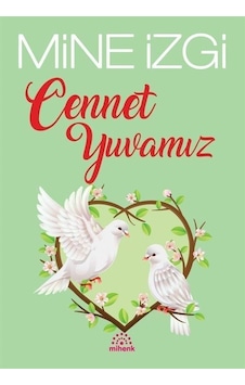 Cennet Yuvamız  - Mine İzgi  - Mihenk Kitap