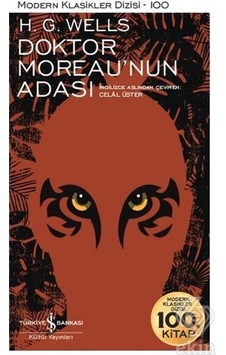 Doktor Moreau'nun Adası - H.G. Wells - İş Bankası Kültür Yayınları Doktor Moreau'nun Adası - H.G. Wells - İş Bankası Kültür Yayınları