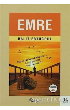 Emre - Halit Ertuğrul - Nesil Yayınları Emre - Halit Ertuğrul - Nesil Yayınları