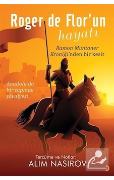 Roger de Flor'un Hayatı - Alim Nasirov - Cinius