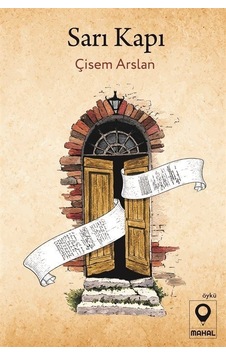 Sarı Kapı - Çisem Arslan - Mahal Yayınları