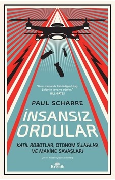 İnsansız Ordular - Paul Scharre - Kronik Kitap