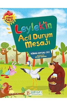 Leylek’in Acil Durum Mesajı Pırıltı Kitapları - Erkam - Pırıltı Kitapları - Erkam Leylek’in Acil Durum Mesajı Pırıltı Kitapları - Erkam - Pırıltı Kitapları - Erkam