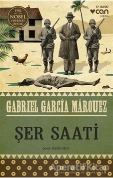 Şer Saati - Gabriel Garcia Marquez - Can Yayınları Şer Saati - Gabriel Garcia Marquez - Can Yayınları
