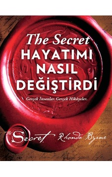 The Secret - Hayatımı Nasıl Değiştirdi - Rhonda Byrne - Artemis Yayınları