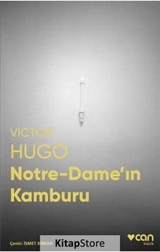 Kitapstore Notre-Dame'In Kamburu (Fotoğraflı Klasikler) / Victor Hugo Kitapstore Notre-Dame'In Kamburu (Fotoğraflı Klasikler) / Victor Hugo