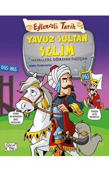 Eğlenceli Tarih-Yavuz Sultan Selim - Metin Özdamarlar - Eğlenceli Bilgi Eğlenceli Tarih-Yavuz Sultan Selim - Metin Özdamarlar - Eğlenceli Bilgi
