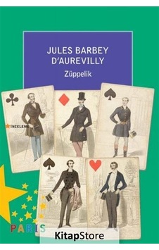 Züppelik - Jules Barbey D'aurevilly - Paris