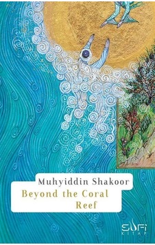 Beyond The Coral Reef / Muhyiddin Şekur Beyond The Coral Reef / Muhyiddin Şekur