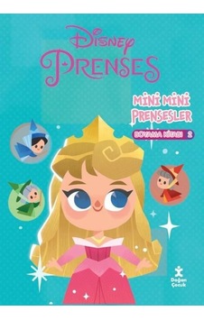 Disney Prenses - Mini Mini Prensesler Boyama Kitabı - 2- Doğan Çocuk