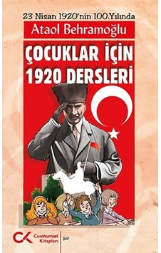 Çocuklar için 1920 Dersleri - Ataol Behramoğlu - Cumhuriyet Kitapları Çocuklar için 1920 Dersleri - Ataol Behramoğlu - Cumhuriyet Kitapları
