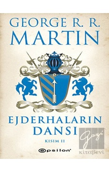 Epsilon Yayınevi - Ejderhaların Dansı 2 -Buz ve Ateşin Şarkısı 5 Epsilon Yayınevi - Ejderhaların Dansı 2 -Buz ve Ateşin Şarkısı 5