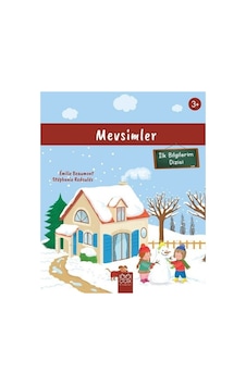 Mevsimler-İlk Bilgilerim - Emilie Beaumont - 1001 Çiçek Mevsimler-İlk Bilgilerim - Emilie Beaumont - 1001 Çiçek
