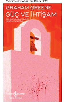 Güç Ve İhtişam Karton Kapak / Graham Greene Güç Ve İhtişam Karton Kapak / Graham Greene