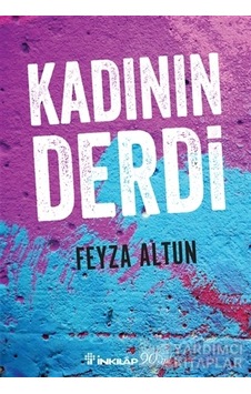 İnkılap Kitabevi Kadının Derdi İnkılap Kitabevi Kadının Derdi