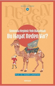Sonunda Hepimiz Yok Olacaksak Bu Hayat Neden Var / Neden Var ...