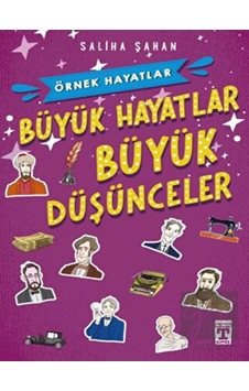 Büyük Hayatlar- Büyük Düşünceler Genç Timaş  -  Genç Timaş
