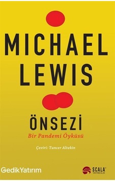 Önsezi - Bir Pandemi Öyküsü - Michael Lewis - Scala Yayıncılık