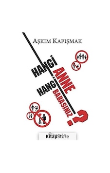 Hangi Anne Hangi Babasınız? / Aşkım Kapışmak