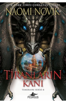 Tiranların Kanı - Temeraire Serisi 8