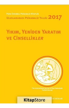 Yıkım, Yeniden Yaratım ve Cinsellikler- İstanbul Bilgi Üniv.Yayınları Yıkım, Yeniden Yaratım ve Cinsellikler- İstanbul Bilgi Üniv.Yayınları