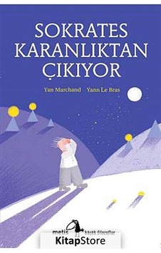 Sokrates Karanlıktan Çıkıyor / Yan Marchand Sokrates Karanlıktan Çıkıyor / Yan Marchand