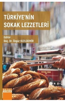 Türkiye'nin Sokak Lezzetleri- Detay Yayıncılık Türkiye'nin Sokak Lezzetleri- Detay Yayıncılık