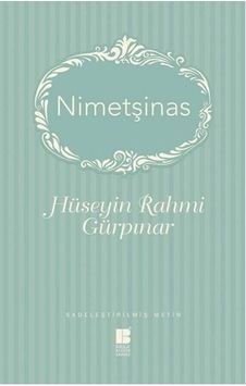 Nimetşinas - Hüseyin Rahmi Gürpınar - Bilge Kültür Sanat