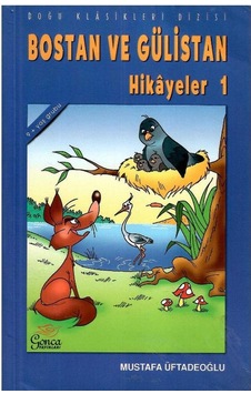 Bostan Ve Gülistan Hikayeler 1 - Mustafa Üftadeoğlu