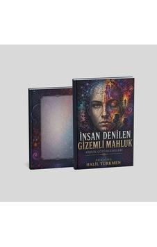 İnsan Denilen Gizemli Mahluk İnsan Denilen Gizemli Mahluk