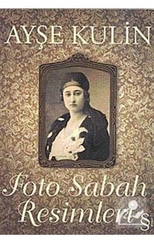 Foto Sabah Resimleri - Ayşe Kulin