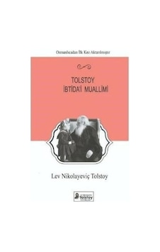 İbtida'i Muallimi - Lev Nikolayeviç Tolstoy - Lev Nikolayeviç Tolstoy Yayınları İbtida'i Muallimi - Lev Nikolayeviç Tolstoy - Lev Nikolayeviç Tolstoy Yayınları