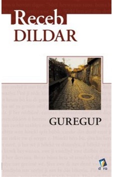 Guregup / Receb Dildar