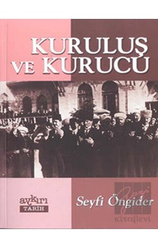 Kuruluş ve Kurucu -  Aykırı Yayınları