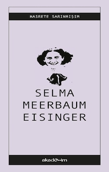 Hasrete Sarınmışım - Selma Meerbaum - Eisinger - Akademim Yayıncılık