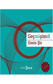 Geçmişimdi - Emin Şir