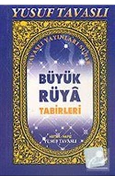 Cep Rüya Tabirleri Cep-Kod:C23 / Yusuf Tavaslı Cep Rüya Tabirleri Cep-Kod:C23 / Yusuf Tavaslı