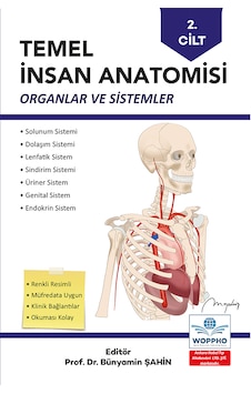 Temel İnsan Anatomisi 2. Cilt Organlar Ve Sistemler