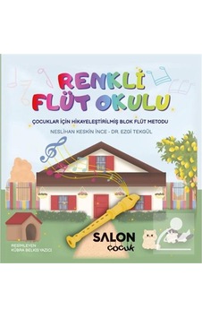 Renkli Flüt Okulu & Çocuklar İçin Hikayeleştirilmiş Blok Flüt ...