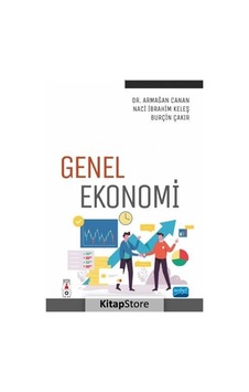 Genel Ekonomi - Armağan Canan - Nobel Akademik Yayıncılık Genel Ekonomi - Armağan Canan - Nobel Akademik Yayıncılık