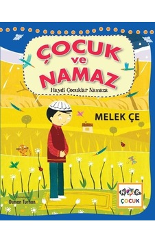 Çocuk ve Namaz - Haydi Çocuklar Namaza - Melek Çe - Nar Çocuk Çocuk ve Namaz - Haydi Çocuklar Namaza - Melek Çe - Nar Çocuk