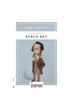Efruz Bey (Günümüz Türkçesiyle) / Ömer Seyfettin